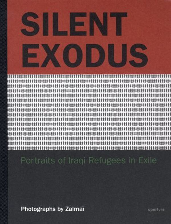 Cover Art for 9781597110778, ZalmaÃ¯: Silent Exodus: Portraits of Iraqi Refugees in Exile by Zalmai