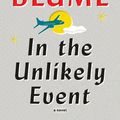 Cover Art for 9781101875049, In the Unlikely Event by Judy Blume