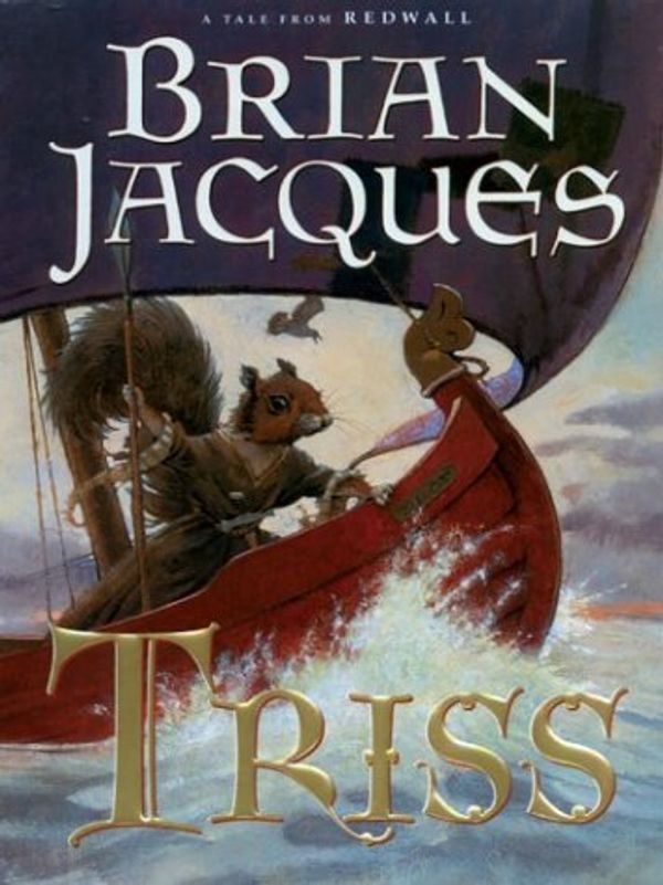 Cover Art for 9780786263509, Triss by Brian Jacques