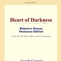 Cover Art for 9780497925314, Heart of Darkness (Webster's Korean Thesaurus Edition) by Joseph Conrad