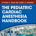 Cover Art for 9781119095545, The Pediatric Cardiac Anesthesia Handbook by Viviane G. Nasr, James A. DiNardo