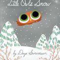 Cover Art for 9780670016518, Little Owl’s Snow by Divya Srinivasan