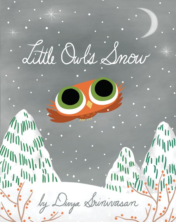 Cover Art for 9780670016518, Little Owl’s Snow by Divya Srinivasan