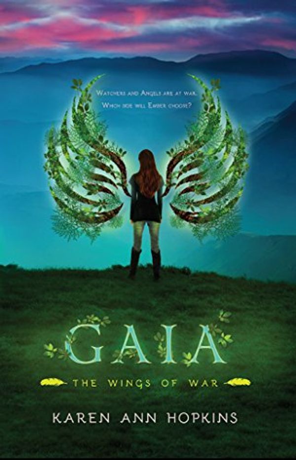 Cover Art for B013EJM84O, Gaia (Wings of War Book 2) by Karen Ann Hopkins