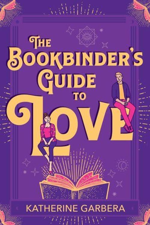 Cover Art for 9780263322774, The Bookbinder's Guide To Love by Katherine Garbera