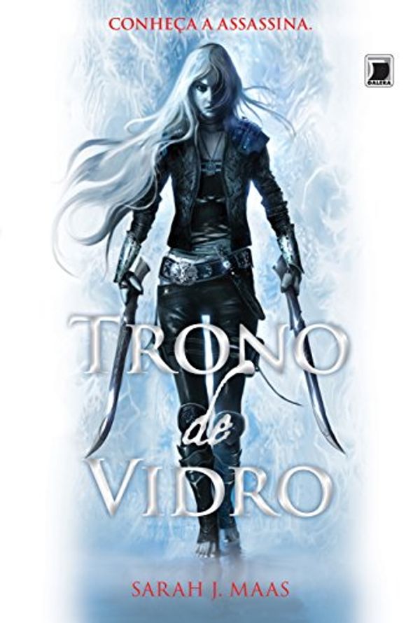 Cover Art for 9788501401380, TRONO DE VIDRO by Sarah J. Maas