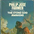 Cover Art for 9780586042267, Stone God Awakens by Philip Jose Farmer
