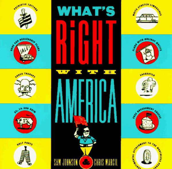 Cover Art for 9780385484251, What's Right with America by Sam Johnson; Chris Marcil