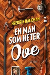 Cover Art for 9789170535383, En man som heter Ove by Fredrik Backman