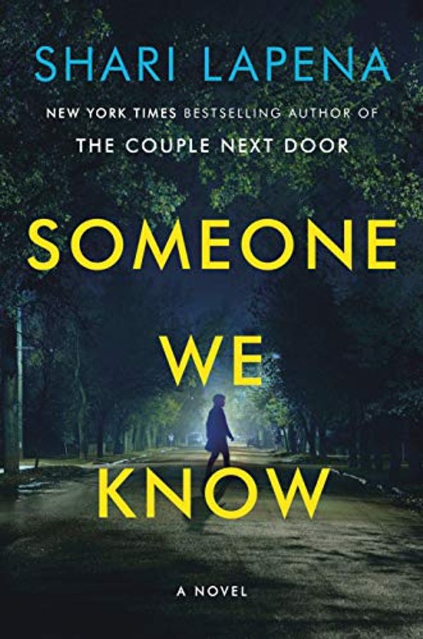 Cover Art for 9780385690829, Someone We Know by Shari Lapena