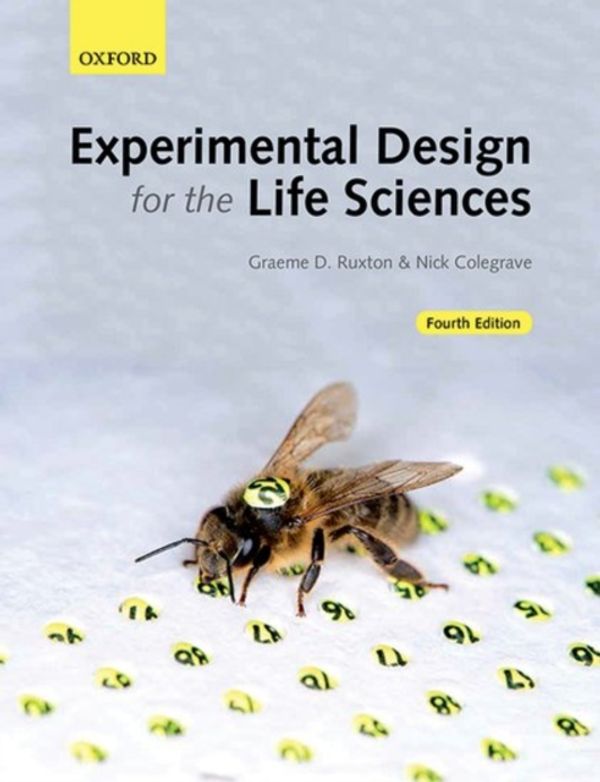 Cover Art for 9780198717355, Experimental Design for the Life Sciences by Graeme D. Ruxton