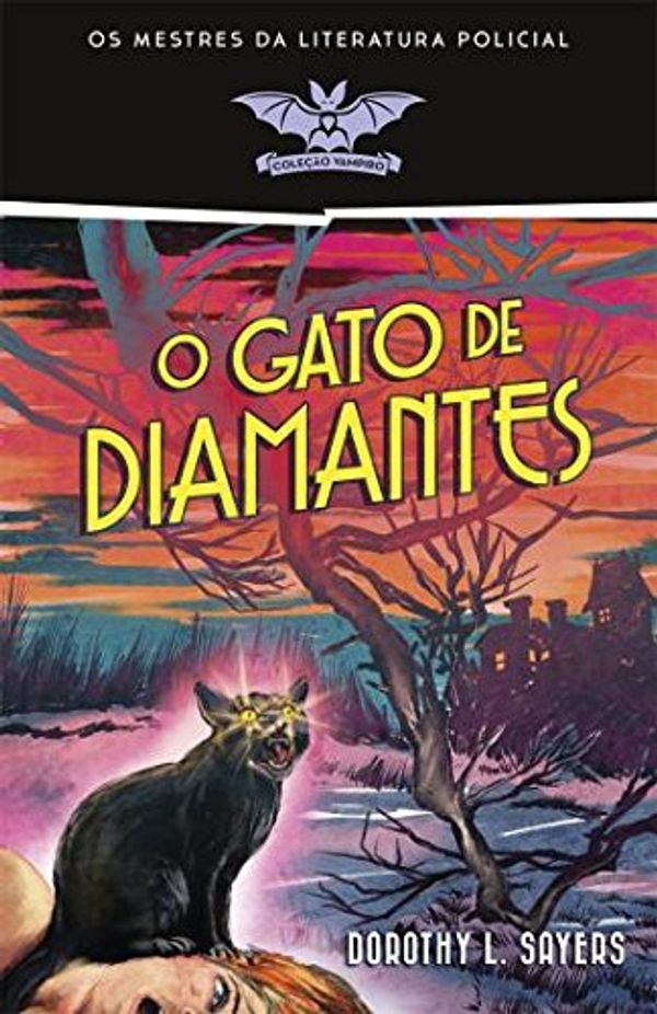 Cover Art for 9789723830408, O Gato de Diamantes by Dorothy L. Sayers