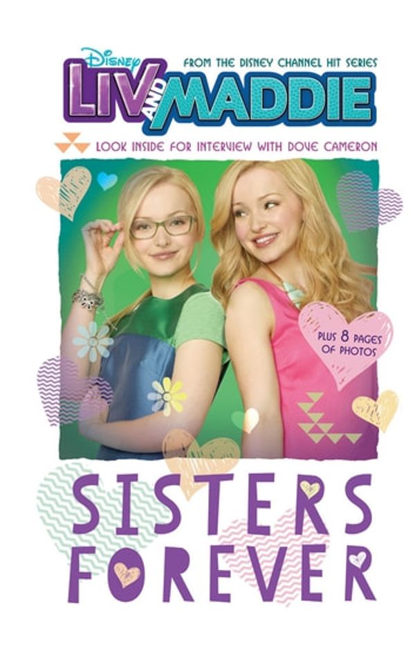 Cover Art for 9781484711361, Liv and Maddie: Sisters Forever by Lexi Ryals