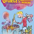 Cover Art for 9780141365503, George's Marvellous Medicine by Roald Dahl, Quentin Blake