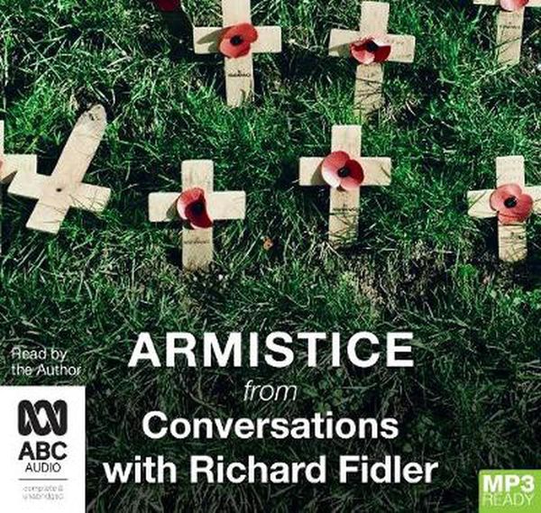 Cover Art for 9780655641407, Armistice with Richard Fidler (Conversations with Richard Fidler) by Richard Fidler