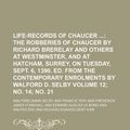 Cover Art for 9781130158342, Life-Records of Chaucer Volume 12; No. 14; No. 21 by Walford Dakin Selby