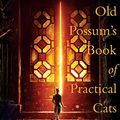 Cover Art for B07Y9BQBMC, Old Possum's Book of Practical Cats by T. S. Eliot