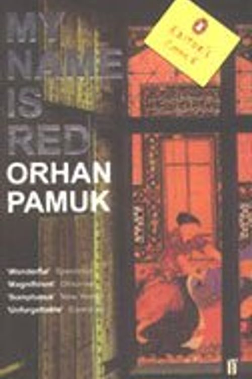 Cover Art for 9780571218776, My Name is Red by Orhan Pamuk