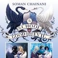 Cover Art for 9780008108182, The School for Good and Evil 2 book collection: The School for Good and Evil (1) and The School for Good and Evil (2) - A World Without Princes (The School for Good and Evil) by Soman Chainani