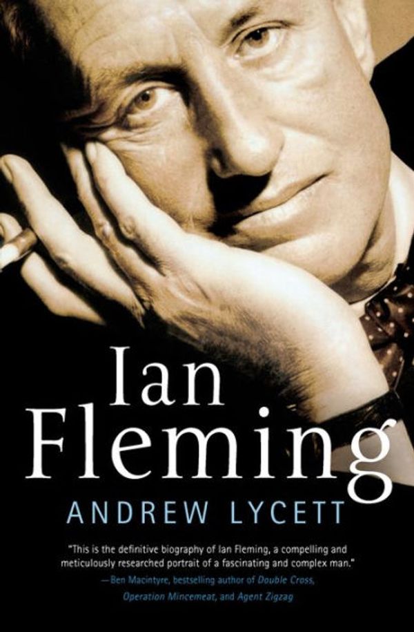 Cover Art for 9781250037985, Ian Fleming by Andrew Lycett
