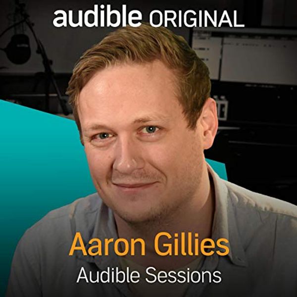 Cover Art for B07CL8DM4B, Aaron Gillies: Audible Sessions: FREE Exclusive Interview by Holly Newson