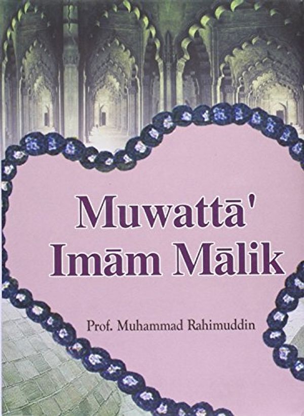 Cover Art for 9788171510979, Muwatta' of Imam Malik by Mohammed Rahimuddin
