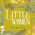 Cover Art for B0C67HFF5N, Little Women by Louisa May Alcott