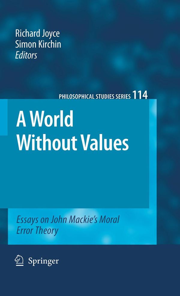 Cover Art for 9789048133390, A World Without Values by Richard Joyce, Simon Kirchin