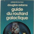 Cover Art for 9782207303405, Guide du routard galactique by Douglas Adams