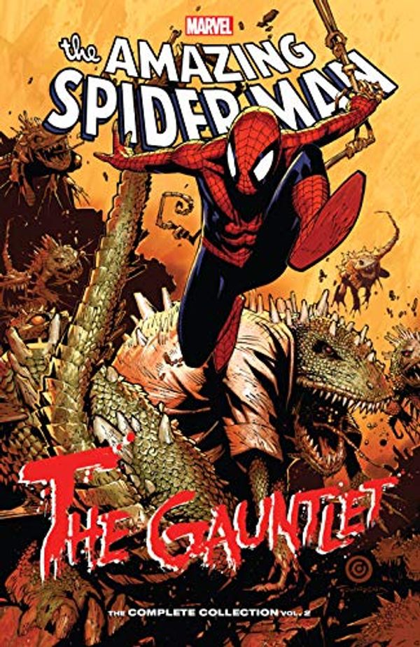 Cover Art for B085ZQKJYR, Spider-Man: The Gauntlet - The Complete Collection Vol. 2 (Amazing Spider-Man (1999-2013)) by Roger Stern, Zeb Wells, Joe Kelly, J.m. DeMatteis, Van Meter, Jen, Van Lente, Fred