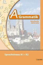 Cover Art for 9783941323094, A-Grammatik: Übungsgrammatik Deutsch als Fremdsprache, Sprachniveau A1/A2 by Szilvia Szita, Anne Buscha