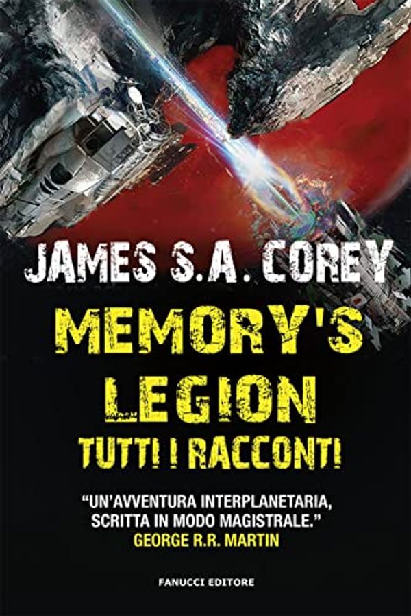 Cover Art for 9788834743058, Memory's legion. Tutti i racconti. The Expanse by Corey, James S. A.