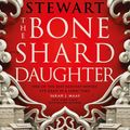 Cover Art for 9780356514956, The Bone Shard Daughter: The Drowning Empire Book One by Andrea Stewart