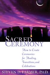 Cover Art for 9781561709816, Sacred Ceremony by Steven D. Farmer