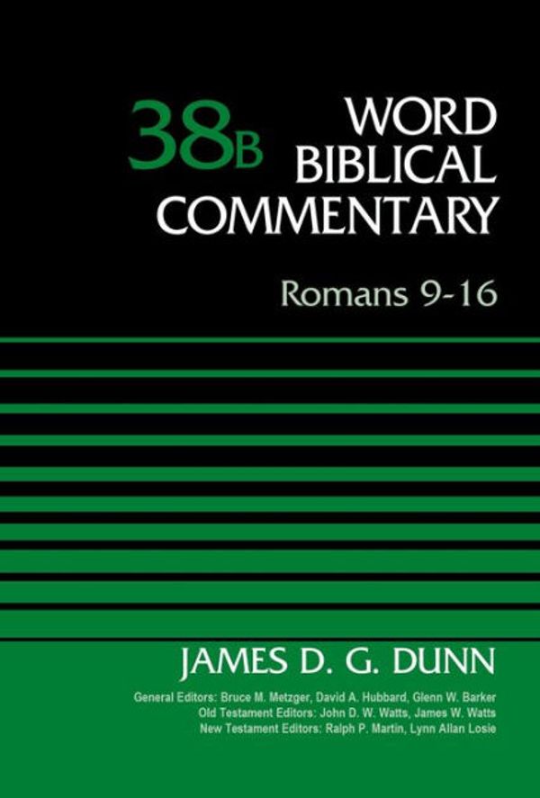 Cover Art for 9780310588313, Romans 9-16, Volume 38B by James D. G. Dunn