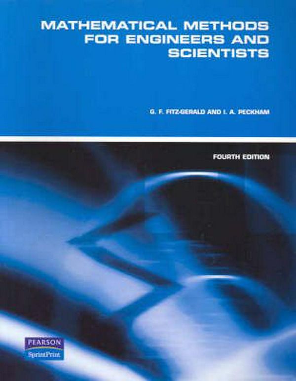 Cover Art for 9780733975127, Mathematical Methods for Engineers and Scientists by Fitz-Gerald, G, I. Peckham