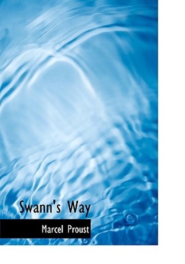 Cover Art for 9780554223803, Swann's Way by Marcel Proust