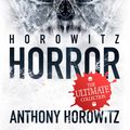 Cover Art for 9781408329726, Horowitz Horror by Anthony Horowitz