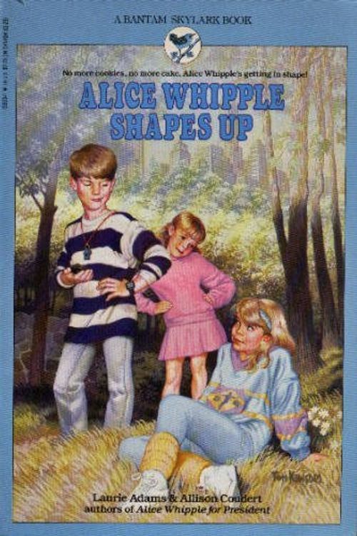 Cover Art for 9780553158038, Alice Whipple Shapes Up by Laurie Adams