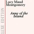 Cover Art for 9781412188081, Anne of the Island by Lucy Maud Montgomery