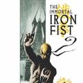 Cover Art for 9781302946371, Immortal Iron Fist & the Immortal Weapons Omnibus by Duane Swierczynski, Ed Brubaker, Matt Fraction