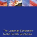 Cover Art for 9781317870791, The Longman Companion to the French Revolution by Colin Jones