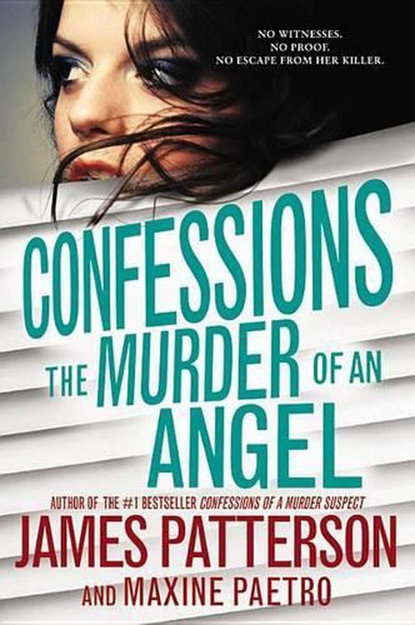 Cover Art for 9780316392181, The Murder of an Angel by James Patterson, Maxine Paetro