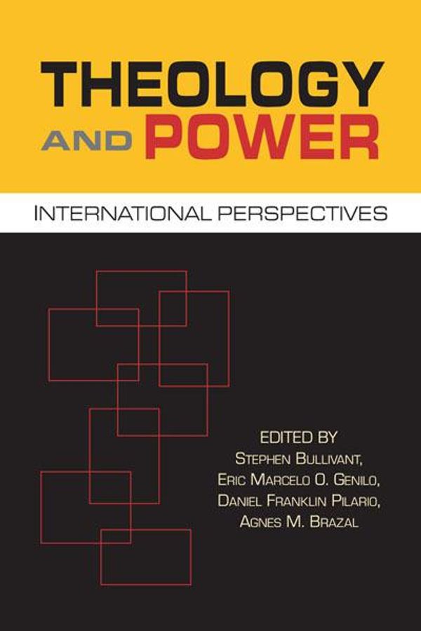 Cover Art for 9781587685446, Theology and Power by Eric Marcelo O. Genilo, Stephen Bullivant