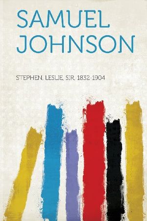 Cover Art for 9781313118071, Samuel Johnson by Leslie Stephen