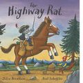 Cover Art for 9781407139326, The Highway Rat by Julia Donaldson