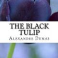 Cover Art for 9781539928270, The Black Tulip by Alexandre Dumas
