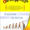 Cover Art for 9781885408716, The Darwin Awards: Evolution in Action by Wendy Northcutt