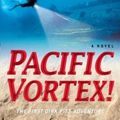Cover Art for B00AA327V2, [Pacific Vortex! * *] [by: Clive Cussler] by Clive Cussler