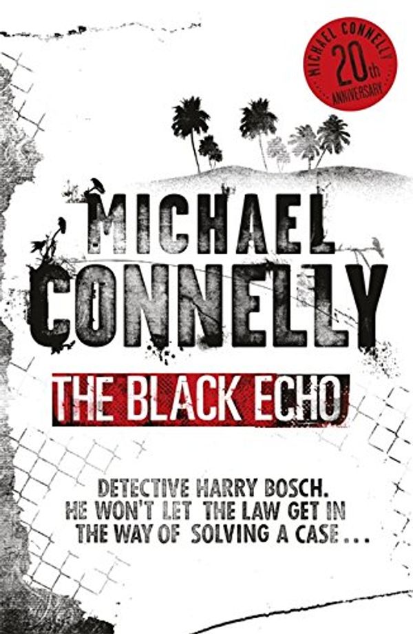 Cover Art for 9781409139485, Black Echo by Michael Connelly